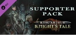 King Arthur: Knight's Tale - Supporter Pack